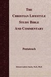 The Christian Lifestyle Study Bible and Commentary