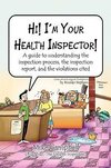 Hi! I'm Your Health Inspector!