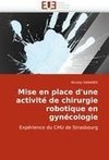 Mise en place d'une activité de chirurgie robotique en gynécologie