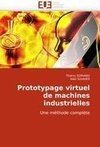 Prototypage virtuel de machines industrielles