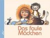 Das faule Mädchen