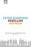 Rebellion und Wahn