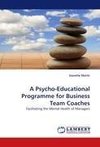 A Psycho-Educational Programme for Business Team Coaches