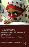 Regulating the International Movement of Women