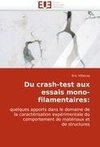 Du crash-test aux essais mono-filamentaires: