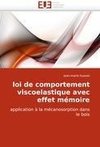 loi de comportement viscoelastique avec effet mémoire