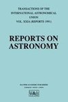 Reports on Astronomy