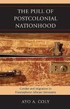 The Pull of Postcolonial Nationhood