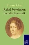 Rahel Varnhagen und die Romantik