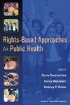 Rights-Based Approaches to Public Health