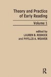 Resnick, L: Theory and Practice of Early Reading