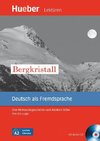 Bergkristall