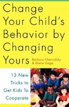 Change Your Child's Behavior by Changing Yours