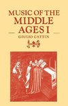 Music of the Middle Ages I