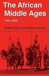 The African Middle Ages, 1400 1800