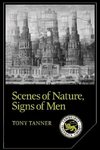 Scenes of Nature, Signs of Man