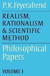 Realism, Rationalism and Scientific Method