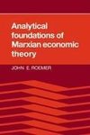 Analytical Foundations of Marxian Economic Theory