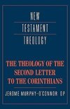 The Theology of the Second Letter to the Corinthians