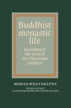 Buddhist Monastic Life