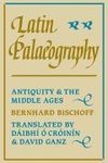 Bischoff, B: Latin Palaeography