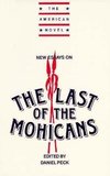 New Essays on the Last of the Mohicans