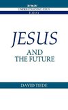 Jesus and the Future