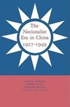 The Nationalist Era in China, 1927 1949