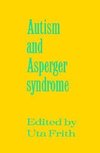 Autism and Asperger Syndrome