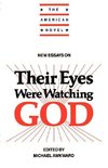 New Essays on Their Eyes Were Watching God