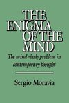 The Enigma of the Mind