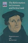 The Reformation in Germany and Switzerland