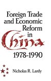 Foreign Trade and Economic Reform in China