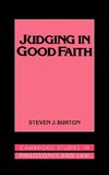 Judging in Good Faith