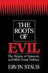 The Roots of Evil