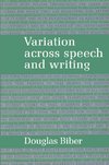 Variation Across Speech and Writing