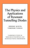 The Physics and Applications of Resonant Tunnelling Diodes