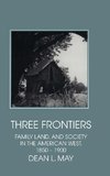 Three Frontiers