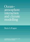 Ocean Atmosphere Interaction and Climate Modeling