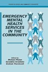 Emergency Mental Health Services in the Community