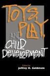Toys, Play, and Child Development