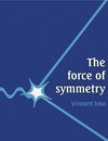 The Force of Symmetry