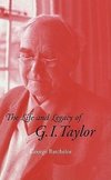 The Life and Legacy of G. I. Taylor