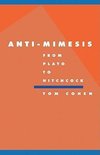 Anti-Mimesis from Plato to Hitchcock