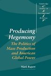 Producing Hegemony