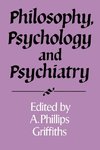 Philosophy, Psychology and Psychiatry