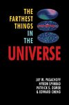 The Farthest Things in the Universe