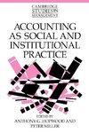 Accounting as Social and Institutional Practice