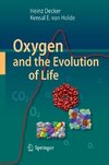 Oxygen and the Evolution of Life