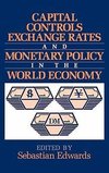 Capital Controls, Exchange Rates, and Monetary Policy in the World Economy